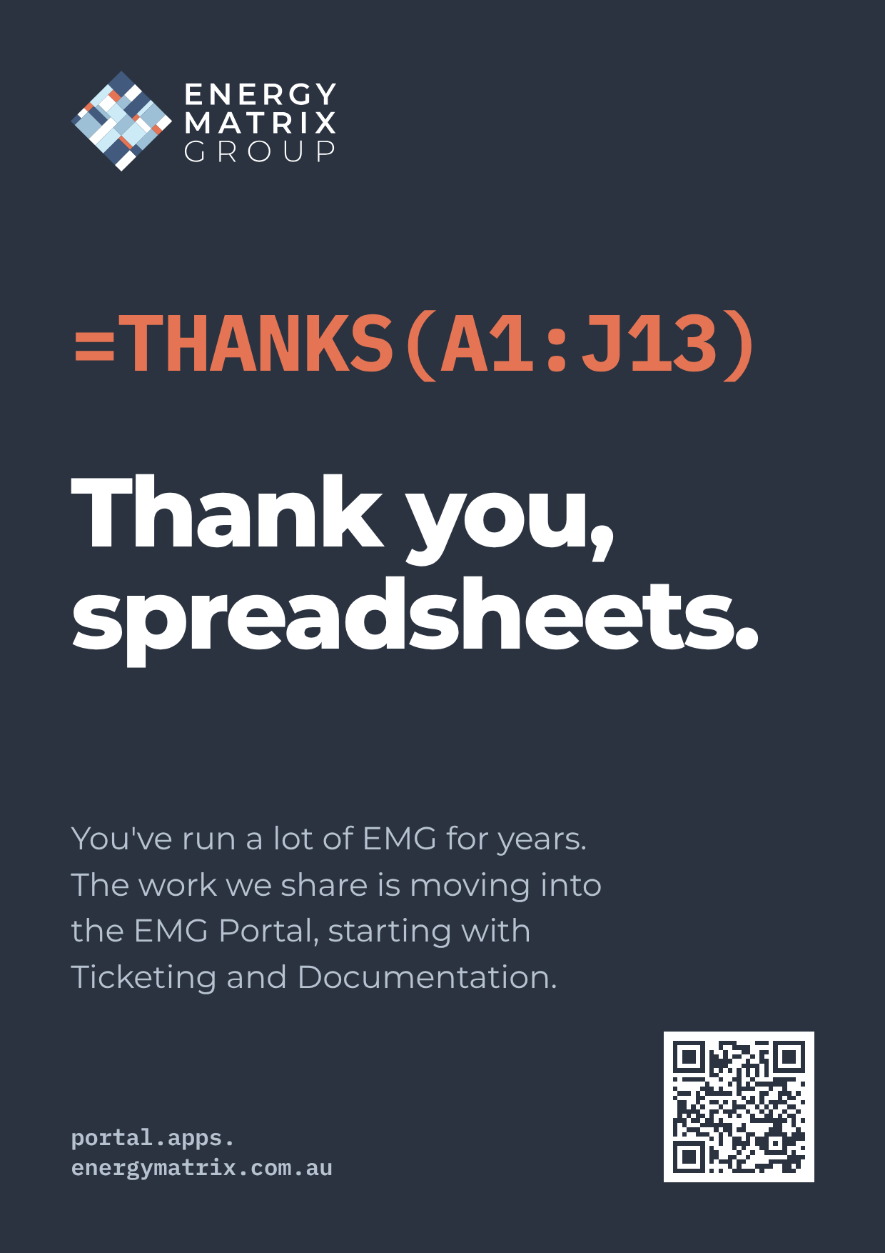 Poster: =THANKS(A1:J13). Thank you, spreadsheets.